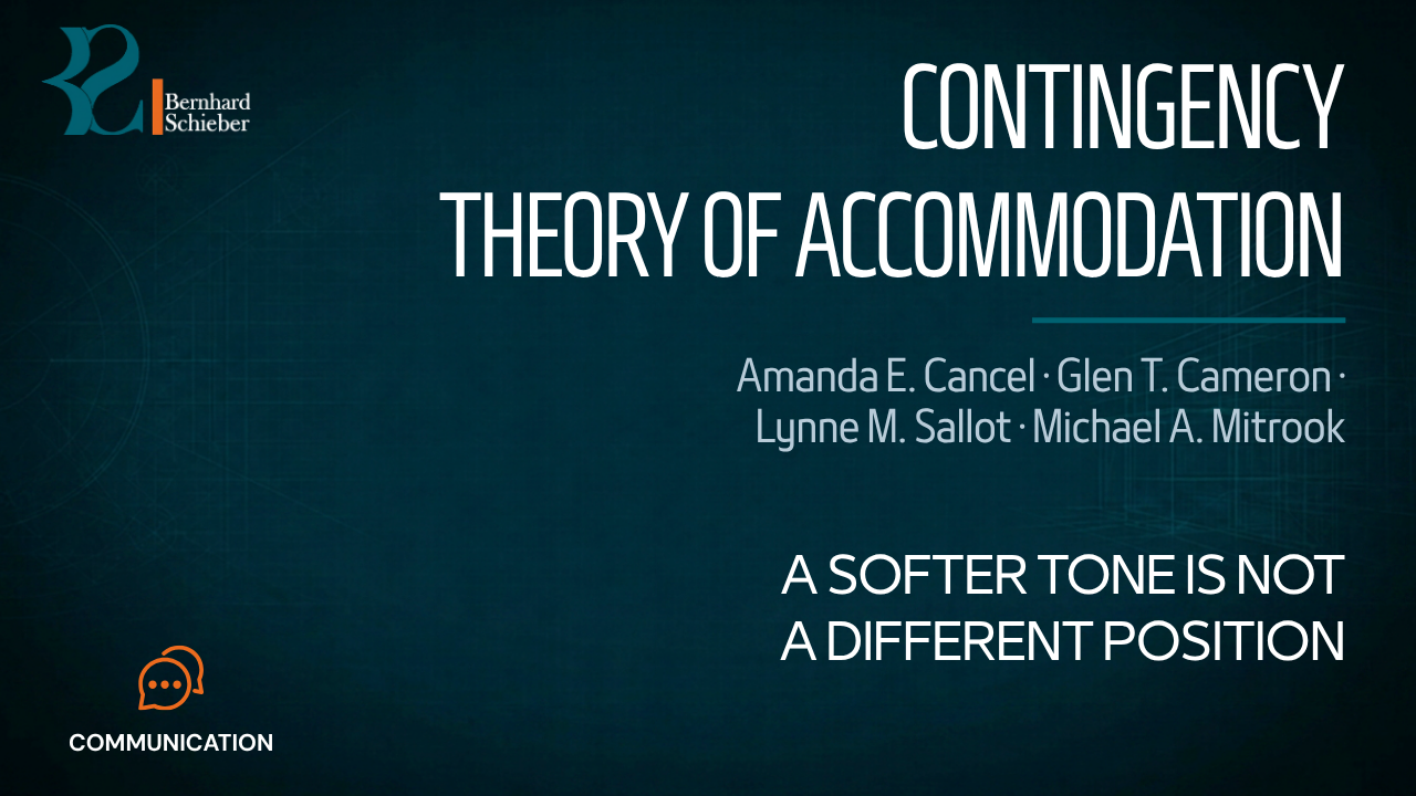 Contingency Theory of Accommodation — A softer tone is not a different position. Executive Insight Brief 141 by Bernhard Schieber.