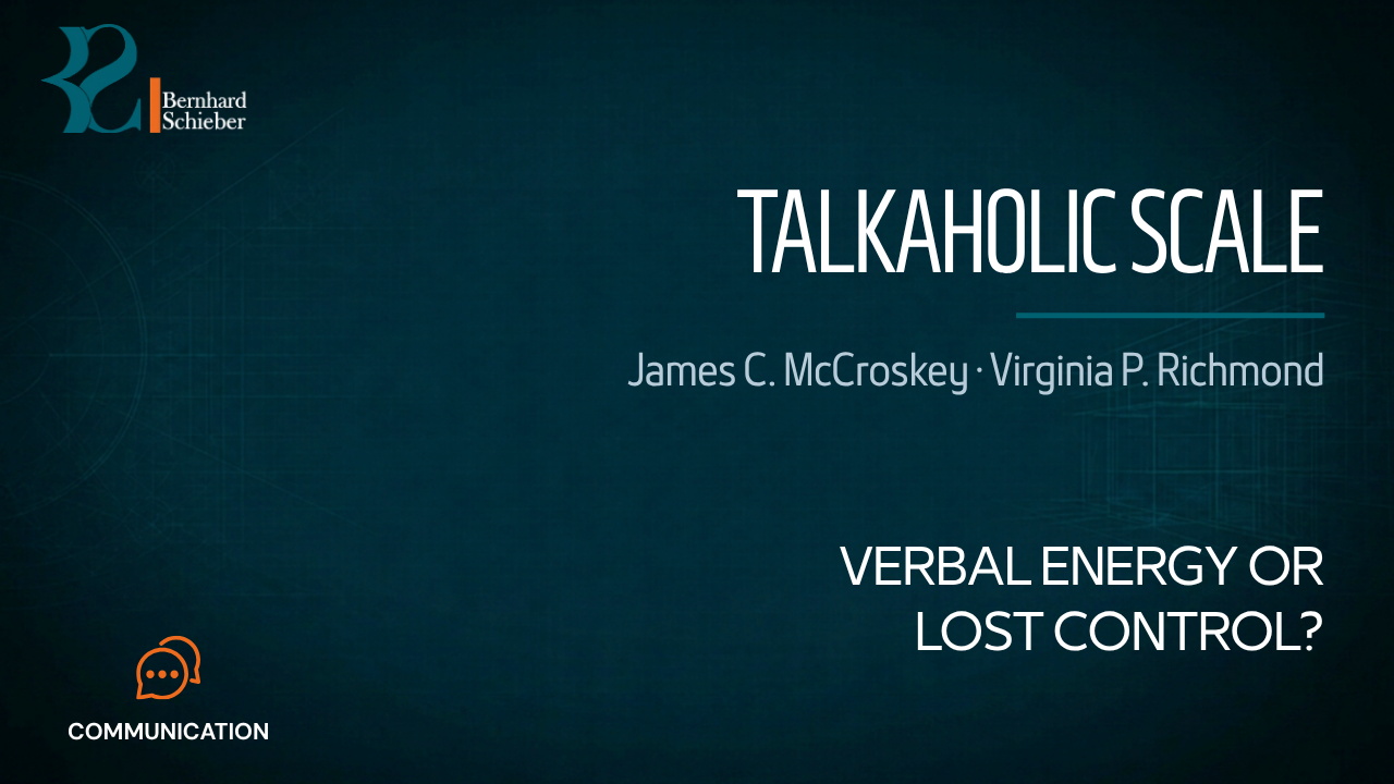 Talkaholic Scale — Verbal energy or lost control. Executive Insight Brief 278 by Bernhard Schieber.