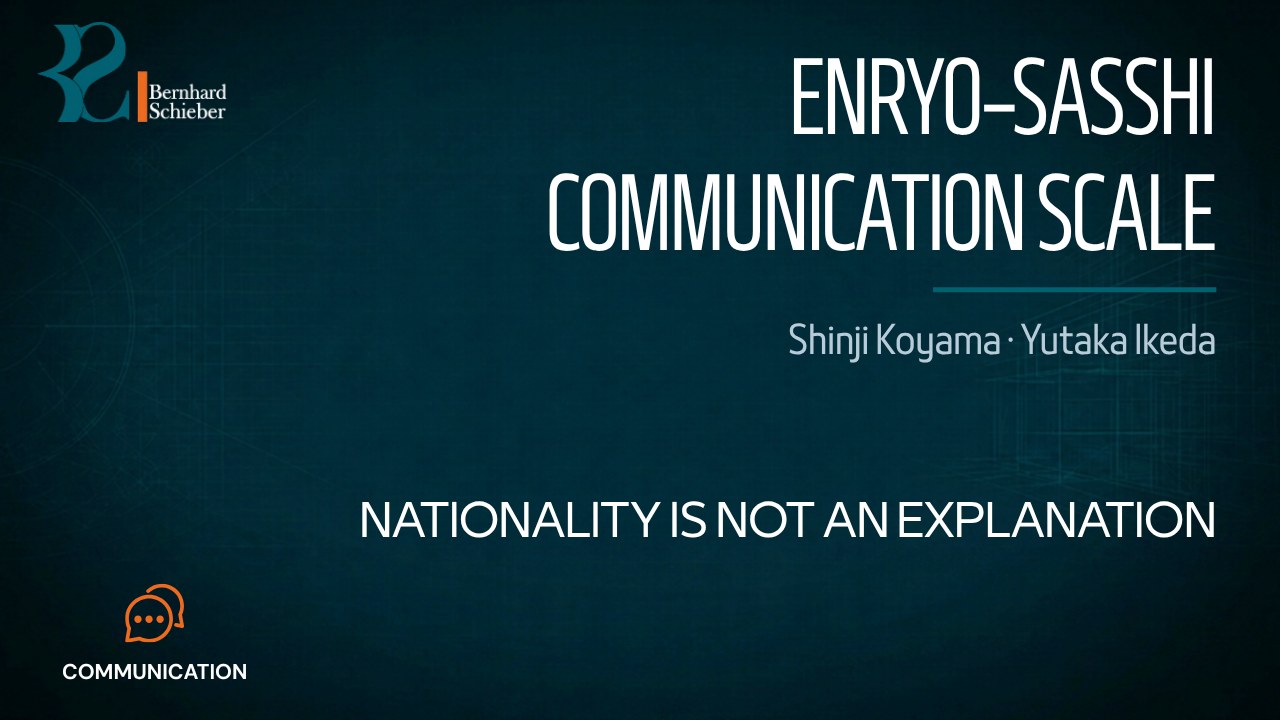 The Japanese Enryo–Sasshi Communication Scale — Nationality is not an explanation. Executive Insight Brief 431 by Bernhard Schieber.