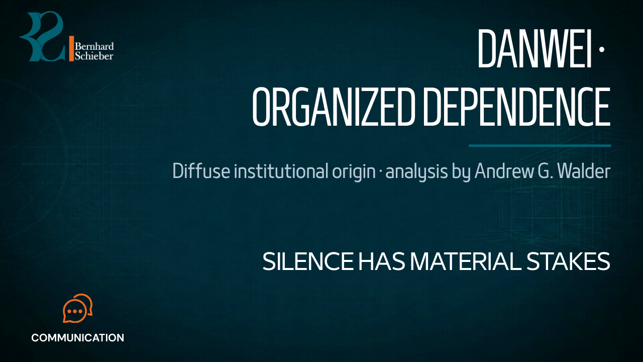 Danwei — Silence has material stakes. Executive Insight Brief 327 by Bernhard Schieber.