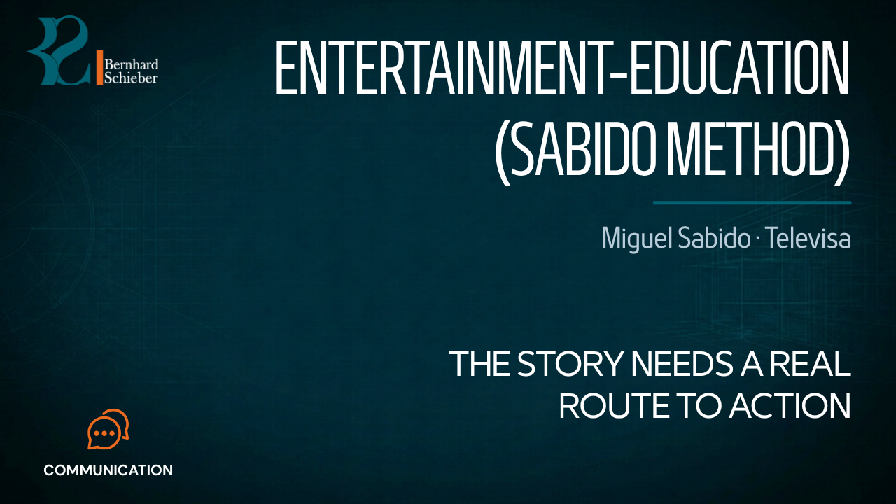 Entertainment-Education (Sabido Method) — The story needs a real route to action. Executive Insight Brief 166 by Bernhard Schieber.